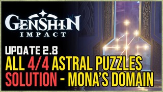 All Mona’s Domain Astral Puzzles Genshin Impact 2.8