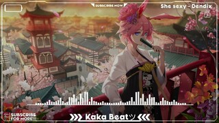 Slayback - She Sexy (Dendix Remix) - DJ抖音版 | Music Hot Tiktok Douyin 抖音