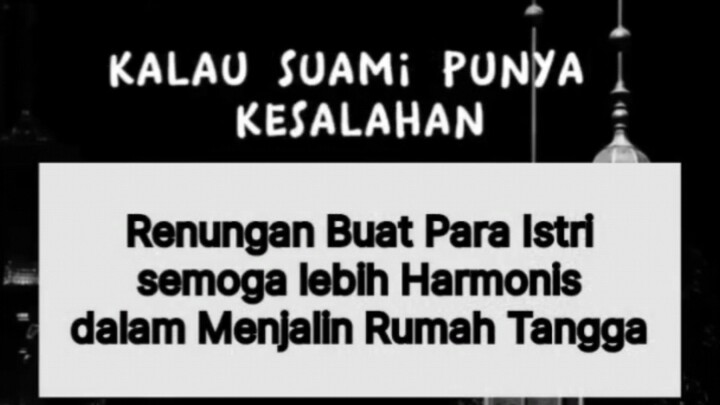 Renungan istri untuk berbakti kepada suami dalam islam (Fikih berumah tangga)