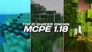 TOP 10 SHADER RINGAN MCPE 1.18  TERBAIK  DI TAHUN 2022 !!! Cobain deh gak akan nyesel...