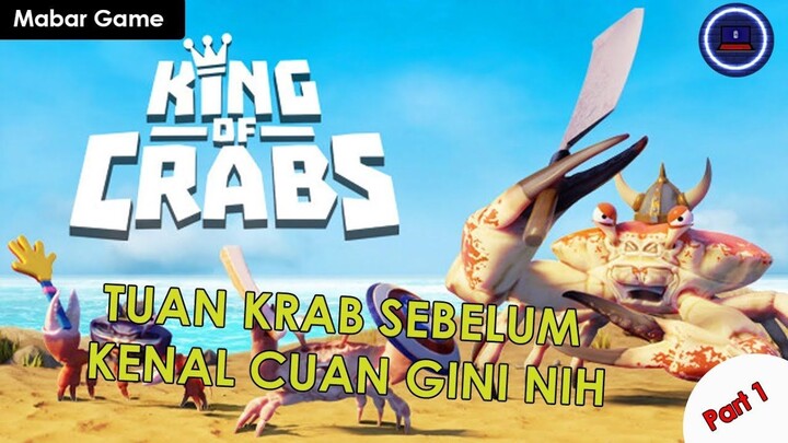 MENCOBA JADI MR. KRAB SEBELUM JADI BOS KRUSTY CRAB [ KING OF CRABS INDONESIA - PART 1 ]