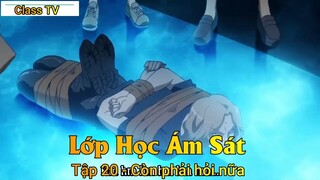 Lớp Học Ám Sát Tập 20 - Còn phải hỏi nữa