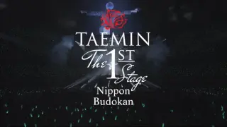 Taemin - The 1st Stage Nippon Budokan [2017.11.29]