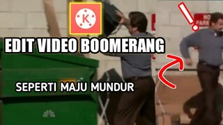 Cara edit video exe motion Boomerang di kinemaster pro