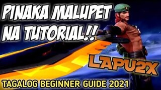 PINAKA MALUPET NA LAPU-LAPU GUIDE 2021 | MOBILE LEGENDS BASIC TUTORIAL