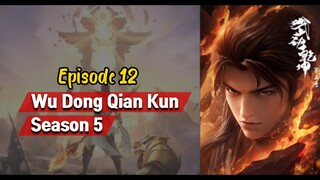 EP 12 || MARTIAL UNIVERSE SEASON 5