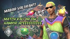 Match Kali Ini GW HAMPIR ACE! - Valorant Indonesia #5