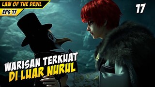 Du Wei Mendapatkan Warisan Aragon Rouland - DONGHUA LAW OF THE DEVIL EPS 17