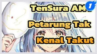 [That Time I Got Reincarnated As A Slime AMV] Pejuang Tak Kenal Takut_1