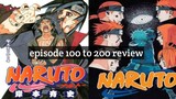 Naruto shippuden episodes 100 to 200 review
