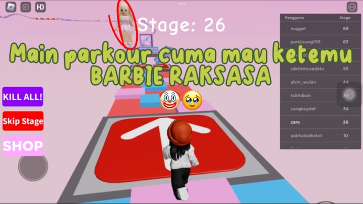 Main parkour di Roblox cuma buat liat Barbie??!!🤦🏻‍♀️🤦🏻‍♀️😭