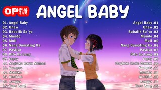 Tagalog love songs 2023 😍 Bagong OPM Ibig Kanta 2023 Playlist 😍 Angel Baby, Uhaw, Babalik Sa'yo