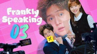 🇰🇷EP 3 | Frankly Speaking (2024) [EngSub]