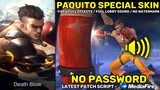 Paquito Special Skin Script No Password - Full Lobby Sound & Full Effects | Mobile Legends