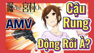 [Horimiya] AMV | Cậu Rung Động Rồi À?