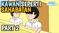 Lihdaf & Friends Season 1 Ep.21 | KAWAN SEPERTI SAHABATAN PART 2