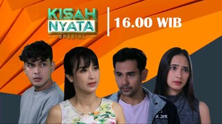 TRAILER KISAH NYATA SPESIAL TAYANG HARI INI | 6 JANUARI 2025