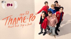 [EPISODE 6] ThamePo