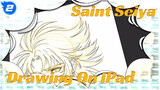 [Fan Fiction] Drawing Saint Seiya On iPad_2