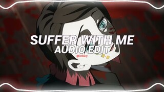 suffer with me - líue [edit audio]