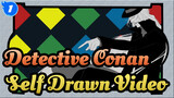 [Detective Conan/Self Drawn Video]Nico Nico Douga Punishment Game Compilation_BC1