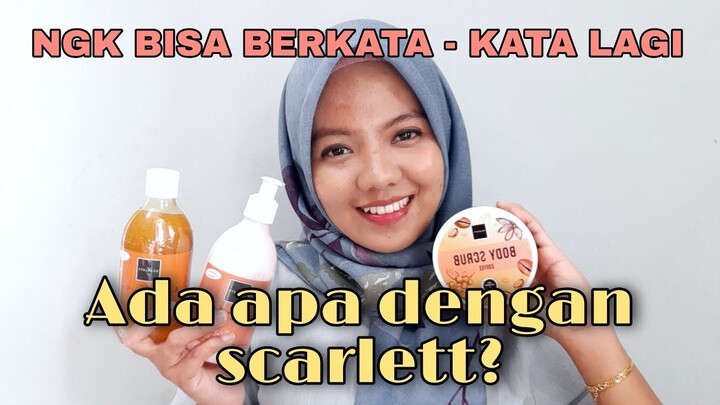 HONEST REVIEW PRODUK TERBARU SCARLETT| BODY CARE VARIAN COFEE