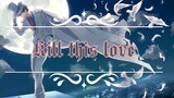 【 Phantom Thief Kidd / Kuroba Kaito 】ขั้นตอนที่ร้อนแรงในการฆ่าความรักของคุณ!