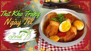 Cách làm THỊT KHO TRỨNG NƯỚC DỪA TẾT để lâu ăn vẫn ngon | Bếp Cô Minh Tập 132