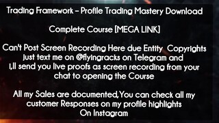 Trading Framework  course  - Profile Trading Mastery Download