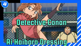 Detective Conan|Beautiful Dressing of Ai Haibara in Detective Conan TV_4