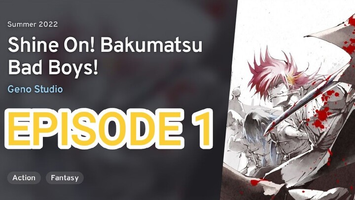Shine On! Bakumatsu Bad Boys! Episode 1 [1080p] [Eng Sub]| Bucchigire!