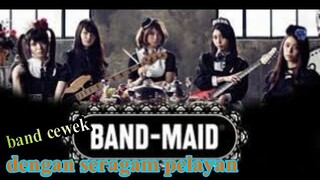 SIAPAKAH BAND MAID ...band yg terinspirasi oleh PELAYAN CAFE