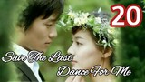 Save The Last Dance For Me Ep 20 Finale Tagalog Dubbed
