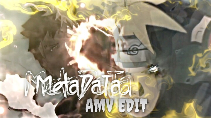 Naruto || METADATA - Amv Edit