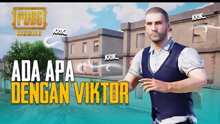 PUBG MOBILE | Ada Apa Dengan Viktor