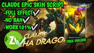 NEW CLAUDE EPIC SKIN SCRIPT | MOBILE LEGENDS