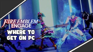 Where to Get Fire Emblem Engage on PC