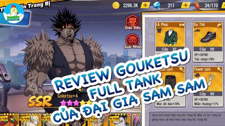 Review Goketsu Full tank đại gia Samsam || One Punch Man: The Strongest || NewbieGaming