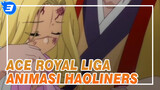 Ace Royal|【Koleksi Anime China】OP yang Liga Animasi Haoliners ikut produksi(I）_3