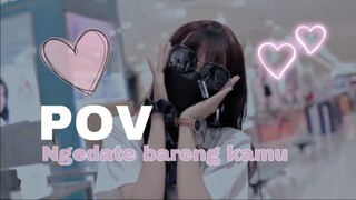 POV NGEDATE SAMA KAMU