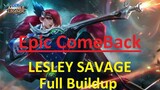 Mobile Legends Lesley SAVAGE max build epic comeback