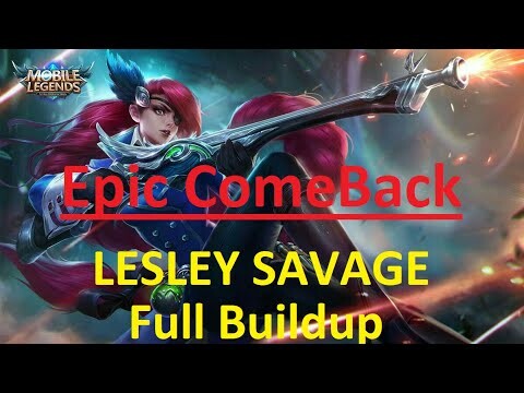 Mobile Legends Lesley SAVAGE max build epic comeback