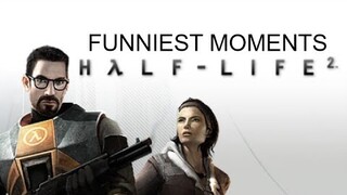 HALF-LIFE 2 FUNNIEST MOMENTS