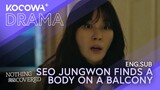 Kim HaNeul finds a body on a balcony | Nothing Uncovered EP01 | KOCOWA+