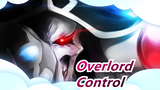 Overlord 「AMV」-Control