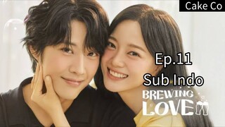 B.R.E.W.I.N.G. L❤️ve Ep.11 Sub Indo 540p