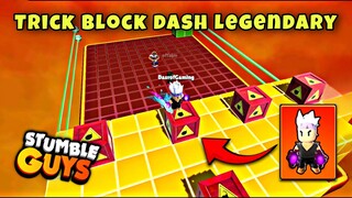 NEW TRICK BLOCK DASH LEGENDARY🔥 AUTO JADI PRO PLAYER😱 - Stumble guys