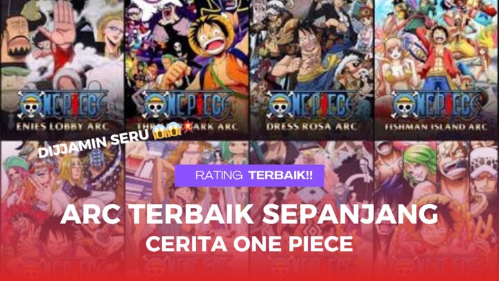 ARC TERBAIK SEPANJANG CERITA ONE PIECE MENURUT FANS