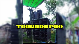 TORNADO PRO WAYASE JANG BALIKAN TMC REMIX 2024