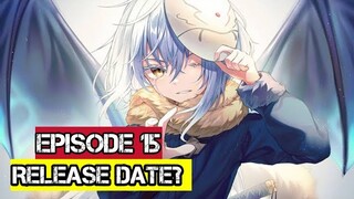 That Time I Got Reincarnated As A Slime Season 2 Episode 15 Release Date